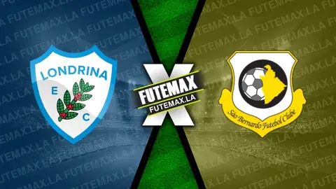 Assistir Londrina x São Bernardo FC ao vivo online HD 19/05/2024