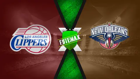 Assistir Los Angeles Clippers x New Orleans Pelicans ao vivo NBA HD 01/08/2020