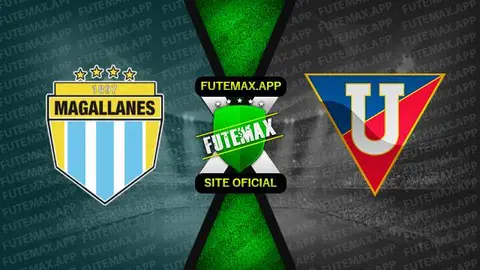 Assistir Magallanes x LDU ao vivo online 23/05/2023