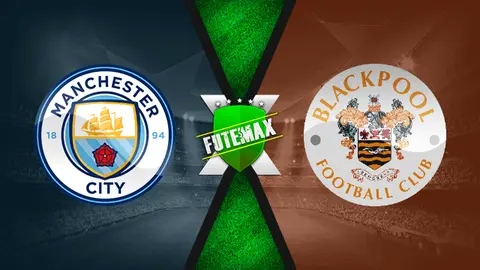 Assistir Manchester City x Blackpool ao vivo online HD 03/08/2021