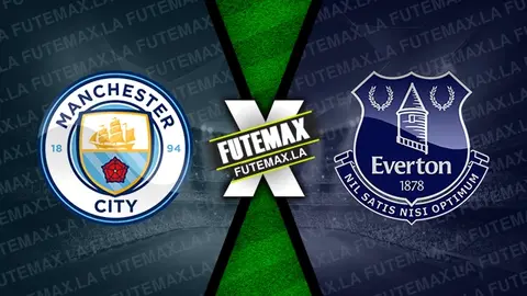 Assistir Manchester City x Everton ao vivo online 10/02/2024