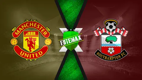 Assistir Manchester United x Southampton ao vivo online HD 12/02/2022