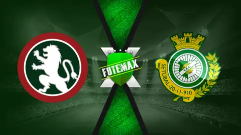 Assistir Marítimo x Vitória de Setúbal ao vivo online 04/06/2020