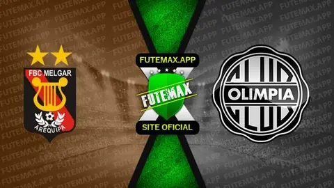 Assistir Melgar x Olimpia ao vivo online HD 06/04/2023