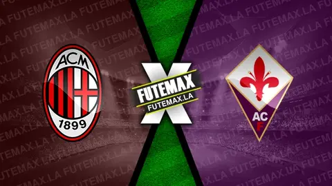 Assistir Milan x Fiorentina ao vivo online 28/08/2022
