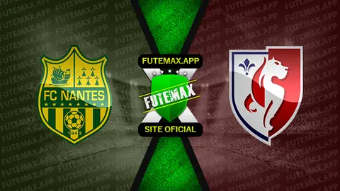 Assistir Nantes x Lille ao vivo online HD 12/08/2022