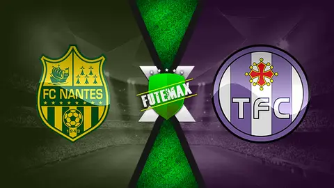 Assistir Nantes x Toulouse ao vivo 30/05/2021 online