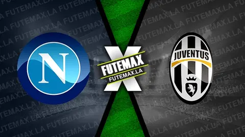 Assistir Napoli x Juventus ao vivo HD 03/03/2024 grátis