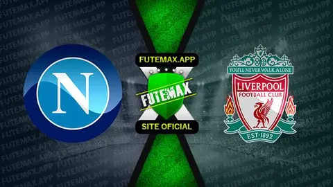 Assistir Napoli x Liverpool ao vivo HD 07/09/2022 grátis