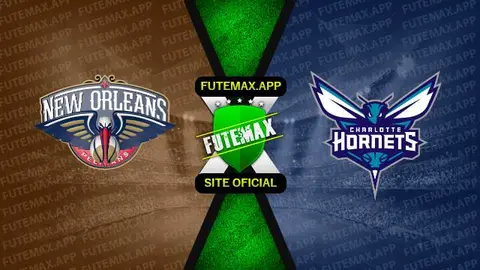 Assistir NBA: New Orleans Pelicans x Charlotte Hornets ao vivo online 23/03/2023