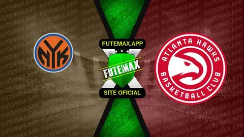 Assistir NBA: New York Knicks x Atlanta Hawks ao vivo 20/01/2023 online