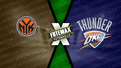 Assistir New York Knicks x Oklahoma City Thunder ao vivo online HD 31/03/2024