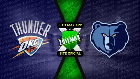 Assistir NBA: Oklahoma City Thunder x Memphis Grizzlies ao vivo 09/04/2023 online