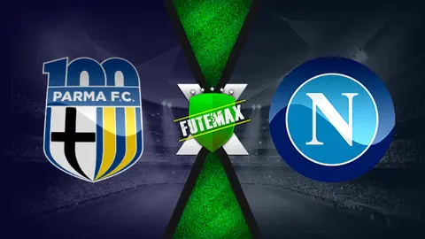 Assistir Parma x Napoli ao vivo online 22/07/2020