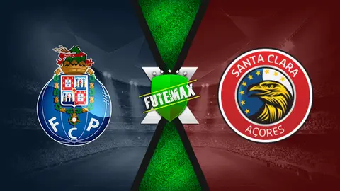 Assistir Porto x Santa Clara ao vivo online HD 03/04/2021