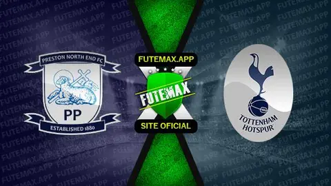 Assistir Preston NE x Tottenham ao vivo online HD 28/01/2023