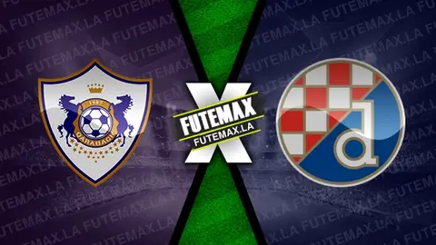 Assistir Qarabag x Dinamo Zagreb ao vivo online 28/08/2024