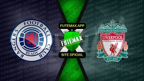 Assistir Rangers x Liverpool ao vivo online HD 12/10/2022