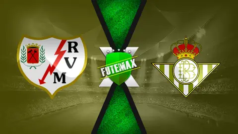 Assistir Rayo Vallecano x Betis ao vivo 09/02/2022 online