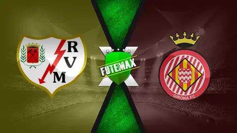 Assistir Rayo Vallecano x Girona ao vivo 13/06/2021 online