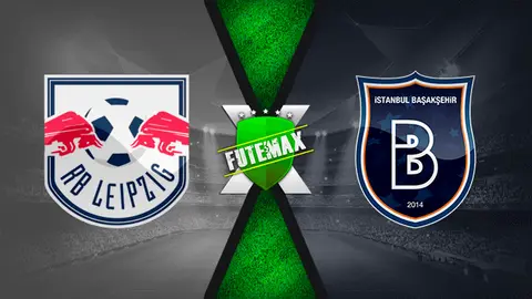 Assistir RB Leipzig x Istanbul Basaksehir ao vivo HD 20/10/2020 grátis