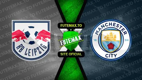 Assistir RB Leipzig x Manchester City ao vivo HD 22/02/2023 grátis