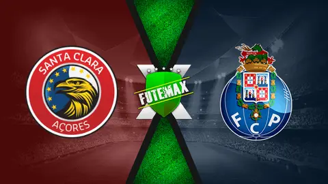 Assistir Santa Clara x Porto ao vivo online 26/10/2021