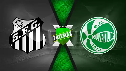 Assistir Santos x Juventude ao vivo online HD 12/06/2021