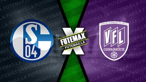 Assistir Schalke 04 x Vfl Osnabruck ao vivo online HD 01/12/2023