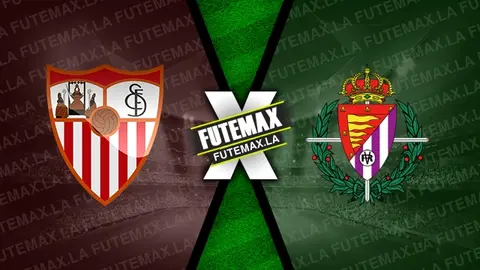 Assistir Sevilla x Valladolid ao vivo HD 24/09/2024