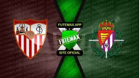 Assistir Sevilla x Valladolid ao vivo 19/08/2022 online