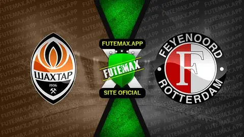Assistir Shakhtar Donetsk x Feyenoord ao vivo 09/03/2023 online