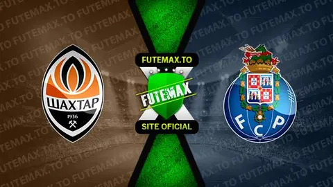 Assistir Shakhtar Donetsk x Porto ao vivo online 19/09/2023