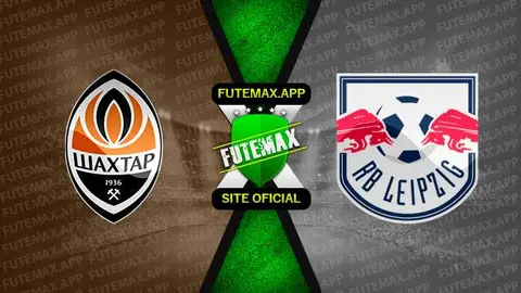 Assistir Shakhtar Donetsk x RB Leipzig ao vivo HD 02/11/2022