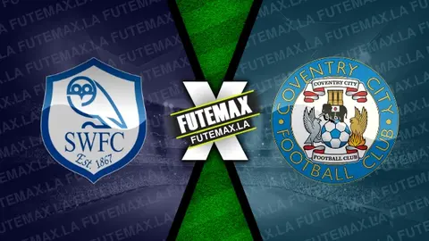 Assistir Sheffield Wednesday x Coventry City ao vivo online HD 26/01/2024