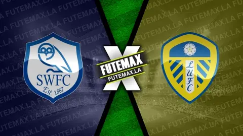 Assistir Sheffield Wednesday x Leeds United ao vivo HD 23/08/2024