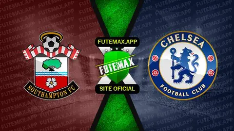 Assistir Southampton x Chelsea ao vivo online 30/08/2022