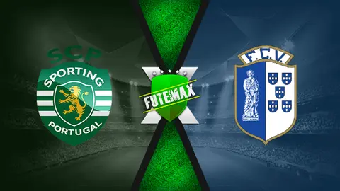 Assistir Sporting x Vizela ao vivo online HD 06/08/2021