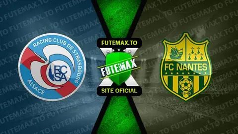 Assistir Strasbourg x Nantes ao vivo online 06/10/2023