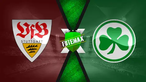 Assistir Stuttgart x Greuther Furth ao vivo 14/08/2021 grátis