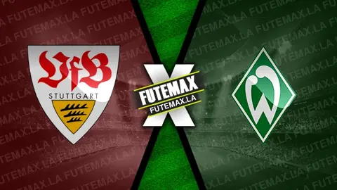 Assistir Stuttgart x Werder Bremen ao vivo online HD 02/12/2023