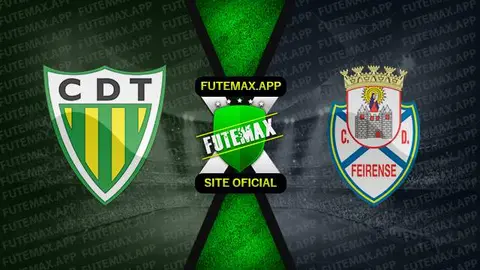 Assistir Tondela x Feirense ao vivo online 06/05/2023