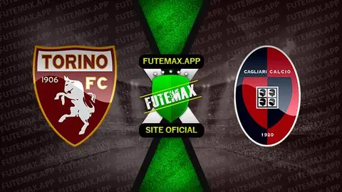 Assistir Torino x Cagliari ao vivo online HD 21/08/2023