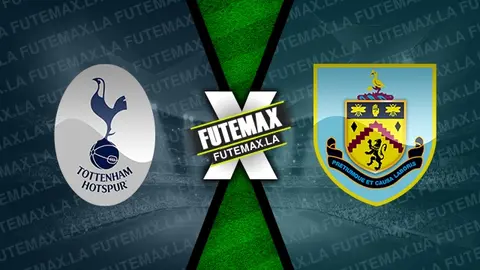 Assistir Tottenham x Burnley ao vivo online HD 11/05/2024