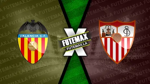 Assistir Valencia x Sevilla ao vivo 17/02/2024 online