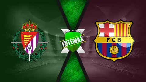 Assistir Valladolid x Barcelona ao vivo 22/12/2020 grátis