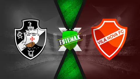 Assistir Vasco x Vila Nova ao vivo 08/04/2022 online