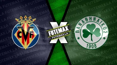 Assistir Villarreal x Panathinaikos ao vivo HD 30/11/2023 grátis