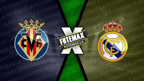 Assistir Villarreal x Real Madrid ao vivo HD 19/01/2023