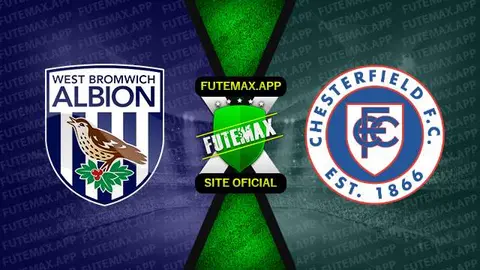 Assistir West Bromwich x Chesterfield ao vivo HD 17/01/2023 grátis